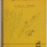 Diorama / cuaderno primero  Manuscrit inèdit de Roberto Bolaño Arxiu 23 – 115 © Hereus de Roberto Bolaño