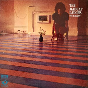 "The Madcap Laughs" (Syd Barrett, 1969)